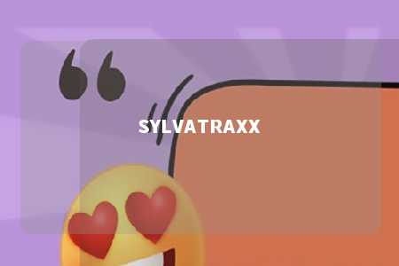 SYLVATRAXX